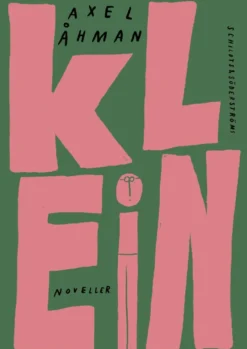 Åhman, Klein - Noveller