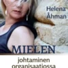 Åhman, Mielen johtaminen organisaatiossa
