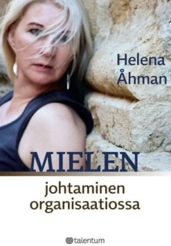Åhman, Mielen johtaminen organisaatiossa