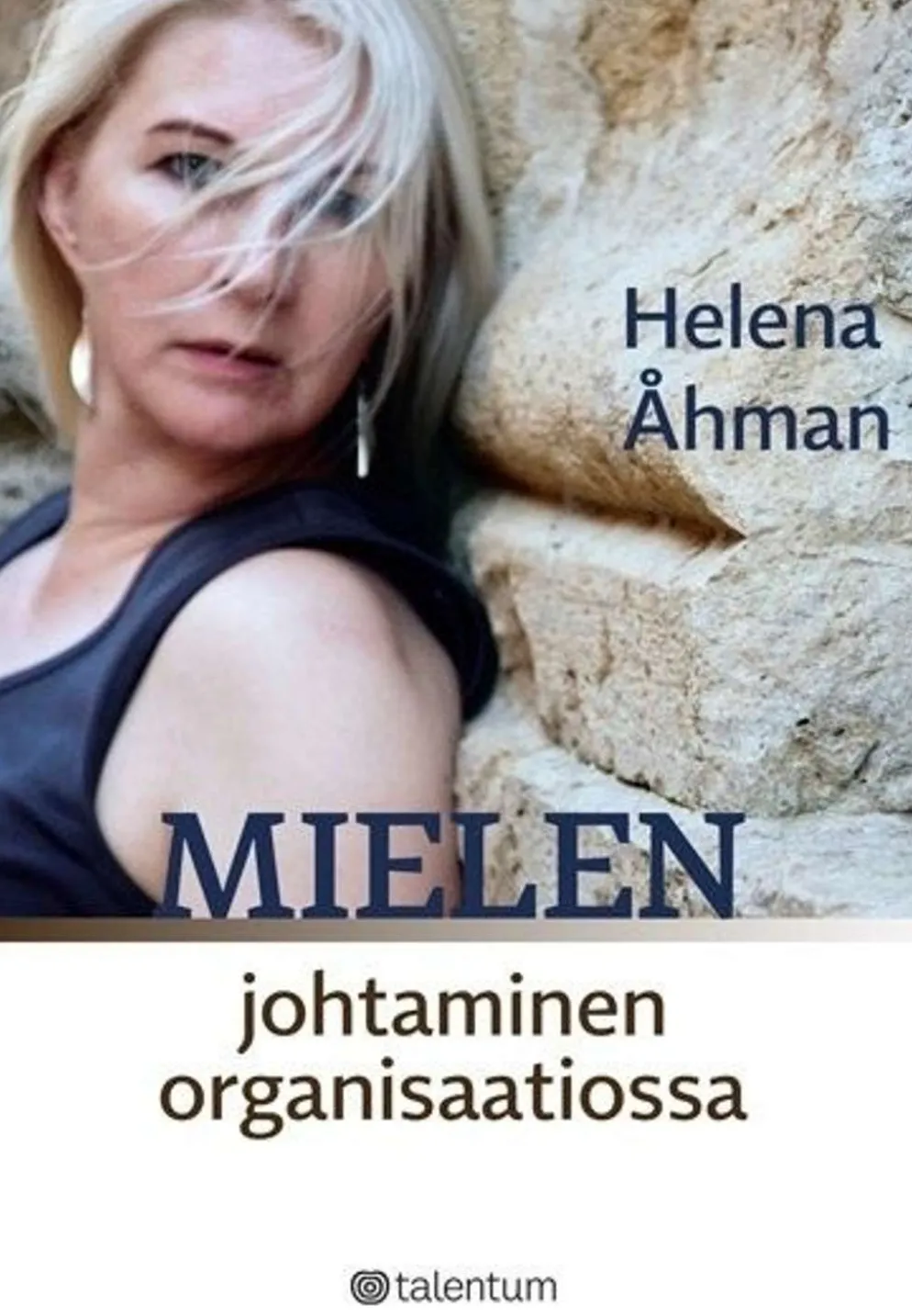 Åhman, Mielen johtaminen organisaatiossa