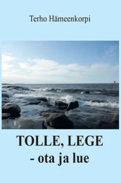 Hämeenkorpi, Tolle, lege - ota ja lue