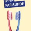 Hämäläinen, Hyvä parisuhde