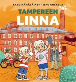 Hämäläinen, Tampereen Linna - Kirja kirjailijasta ja hänen kaupungistaan
