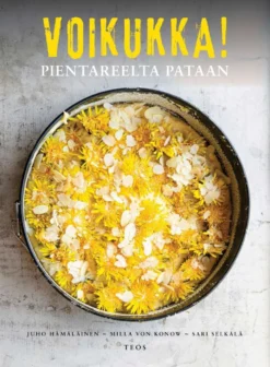 Hämäläinen, Voikukka! - Pientareelta pataan