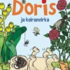 Holmström-Degerman, Doris ja koiranvirka