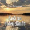 Holopainen, Kesä tuo uuden elämän