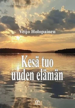 Holopainen, Kesä tuo uuden elämän
