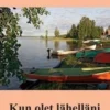 Holopainen, Kun olet lähelläni