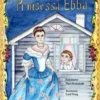 Honkakoski, Prinsessa Ebba