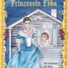 Honkakoski, Prinzessin Ebba