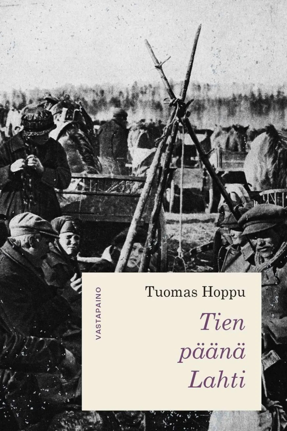 Hoppu, Tien päänä Lahti