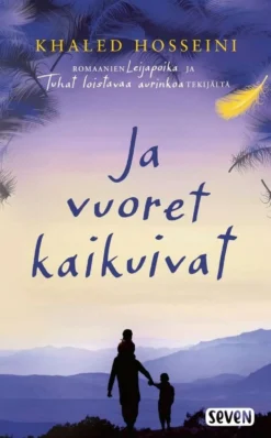 Hosseini, Ja vuoret kaikuivat