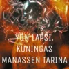 Houni, Yön lapsi. Kuningas Manassen tarina