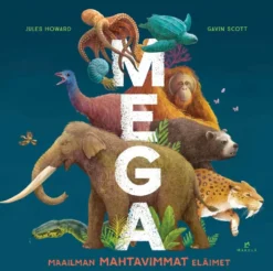 Howard, Mega - Maailman mahtavimmat eläimet