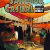 Hulkkonen, Sandbox Casual - An Assortment of Excitement for Acquisitive Minds