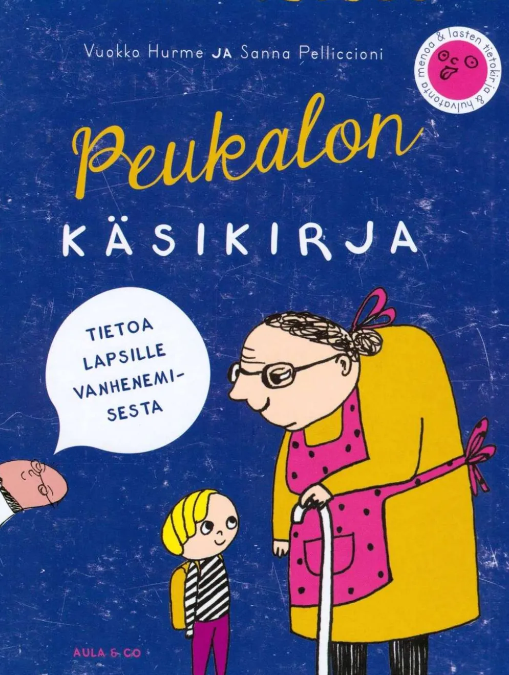 Hurme, Peukalon käsikirja - Tietoa lapsille vanhenemisesta