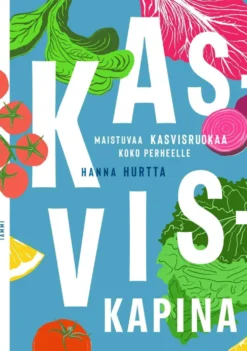 Hurtta, Kasviskapina - Maistuvaa kasvisruokaa koko perheelle