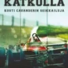 Hytönen, Henki katkolla - Kosti Cavanderin seikkailuja