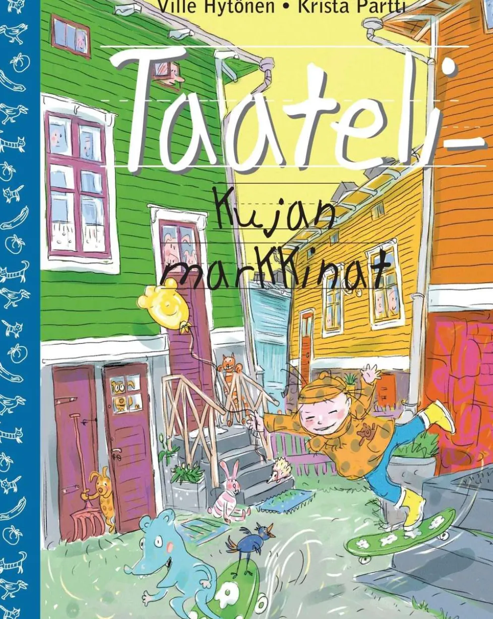 Hytönen, Taatelikujan markkinat