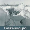 Hyttinen, Tarkka-ampujan sotapäiväkirja, osa 2 - Romaani