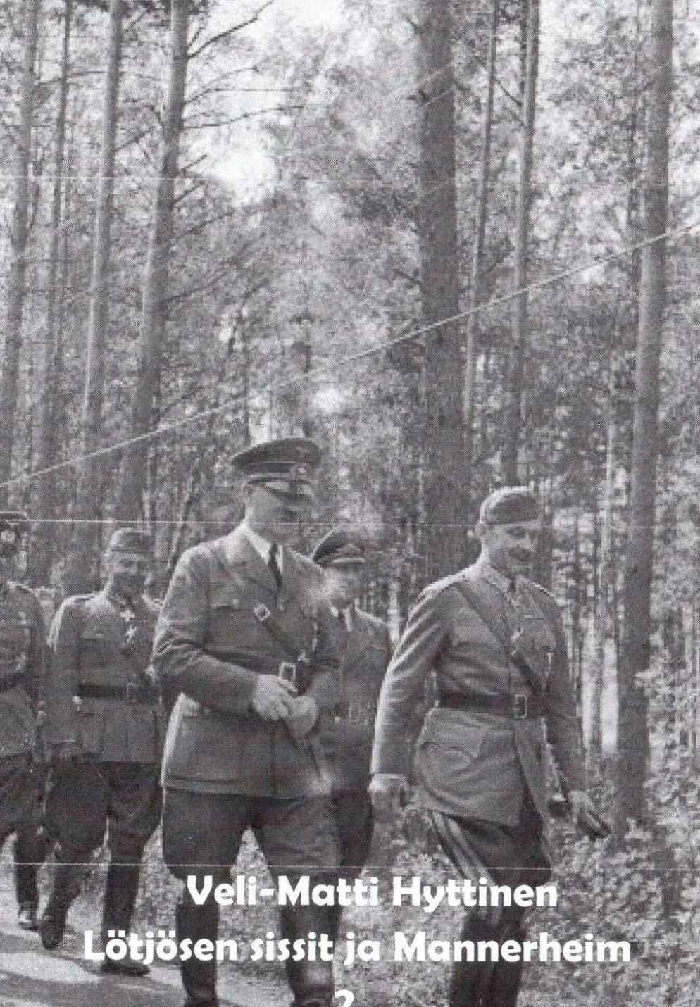 Hyttinen Veli-Matti, Lötjösen sissit ja Mannerheim - Osa 2