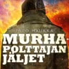 Hyvönen, Murhapolttajan jäljet - Poliisiromaani