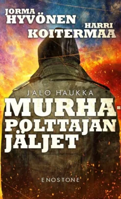 Hyvönen, Murhapolttajan jäljet - Poliisiromaani