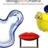 Ideology, form, material - The Collections of Design Museum Helsinki