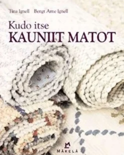 Ignell, Kudo itse kauniit matot