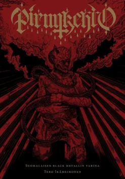 Ikäheimonen, Pirunkehto - Suomalaisen black metallin tarina