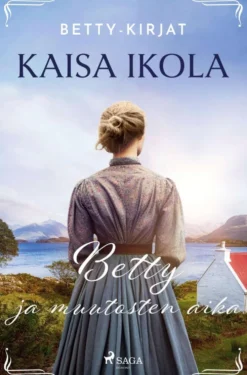 Ikola, Betty ja muutosten aika