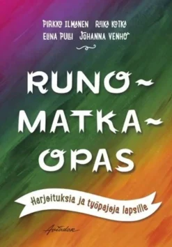 Ilmanen, Runomatkaopas - Harjoituksia ja työpajoja lapsille