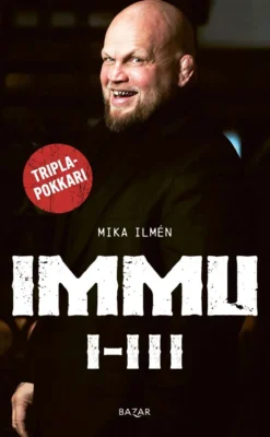 Ilmén, Mika: Immu I - III