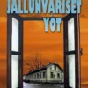 Ilonen, Jallunväriset yöt