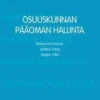Immonen, Osuuskunnan pääoman hallinta - Osuuskunta-, kirjanpito- ja verolainsäädännön rajapinta muodostettessa ja järjesteltäessä osuuskunnan omaa pääomaa sekä jaettaessa osuuskunnan varoja