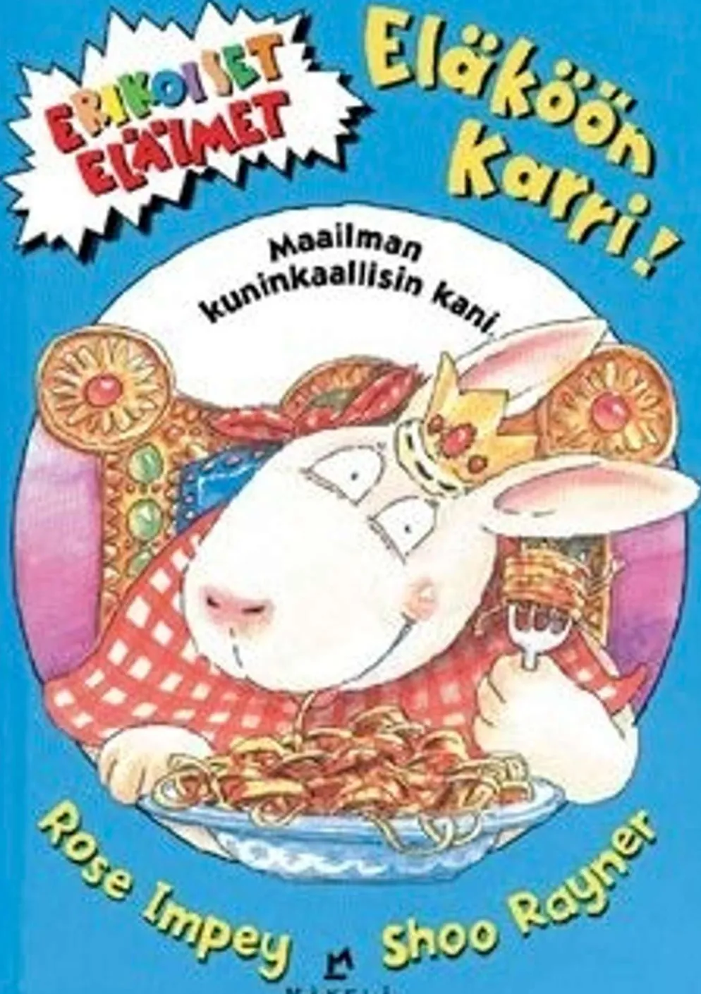Impey, Eläköön Karri! - maailman kuninkaallisin kani!