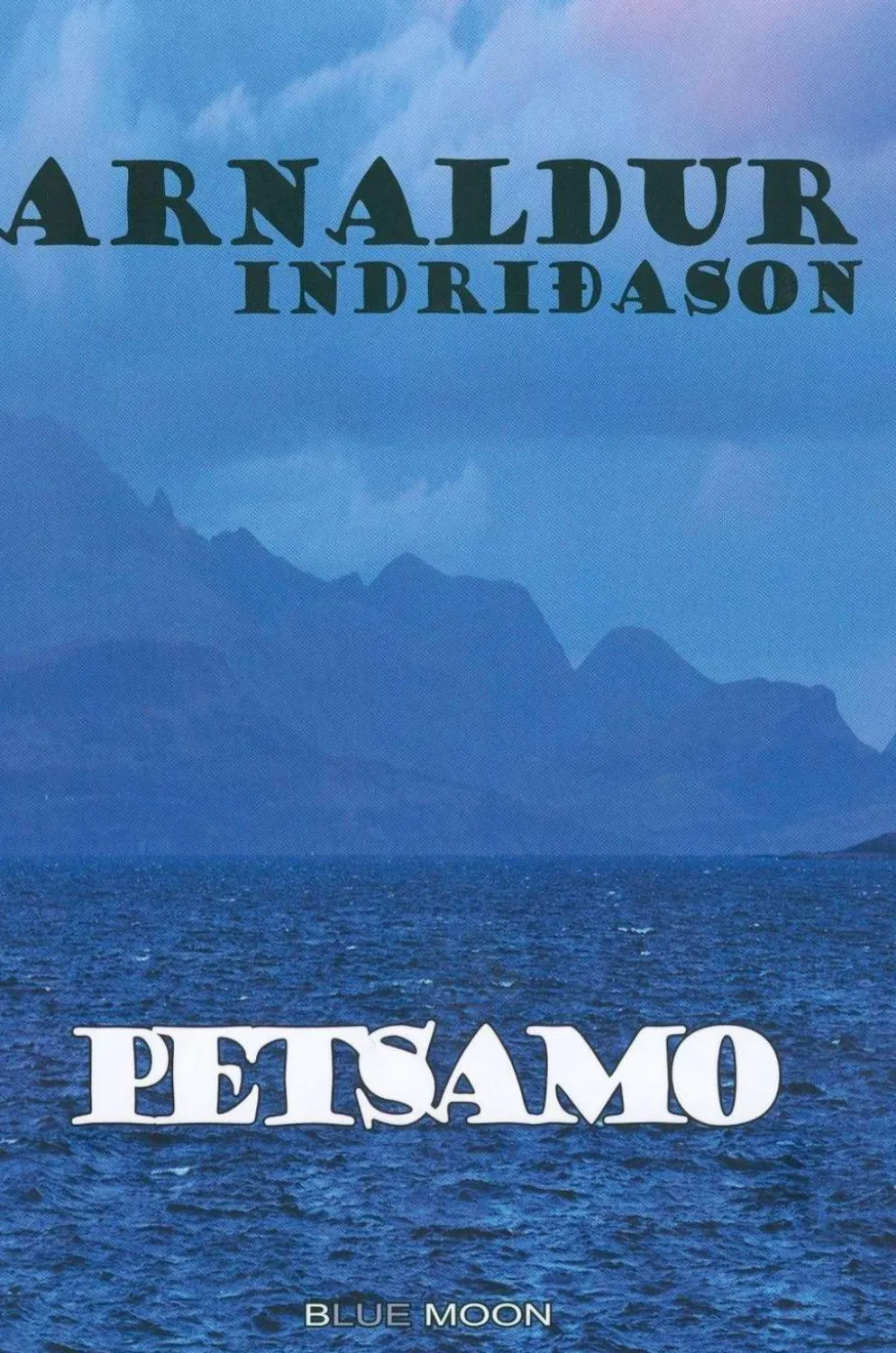 Indriðason, Petsamo