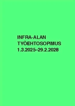 Infra-alan työehtosopimus 1.3.2025-29.2.2028