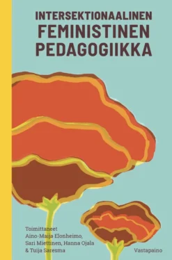 Intersektionaalinen feministinen pedagogiikka
