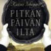 Ishiguro, Pitkän päivän ilta
