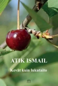 Ismail, Kevät kuin lukutaito