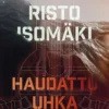 Isomäki, Haudattu uhka