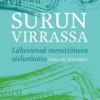 Itkonen, Surun virrassa - Läheisensä menettäneen sielunhoito