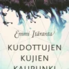 Itäranta, Kudottujen kujien kaupunki