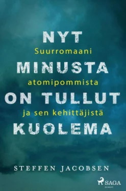 Jacobsen, Nyt minusta on tullut Kuolema