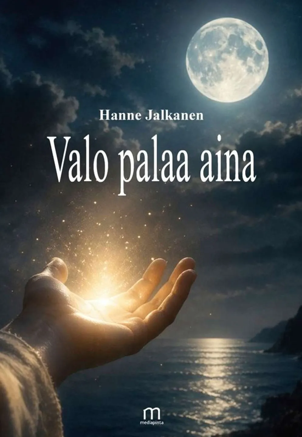 Jalkanen, Valo palaa aina