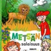 Jalo, Metsän salaisuus
