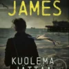 James, Kuolema jättää viestin