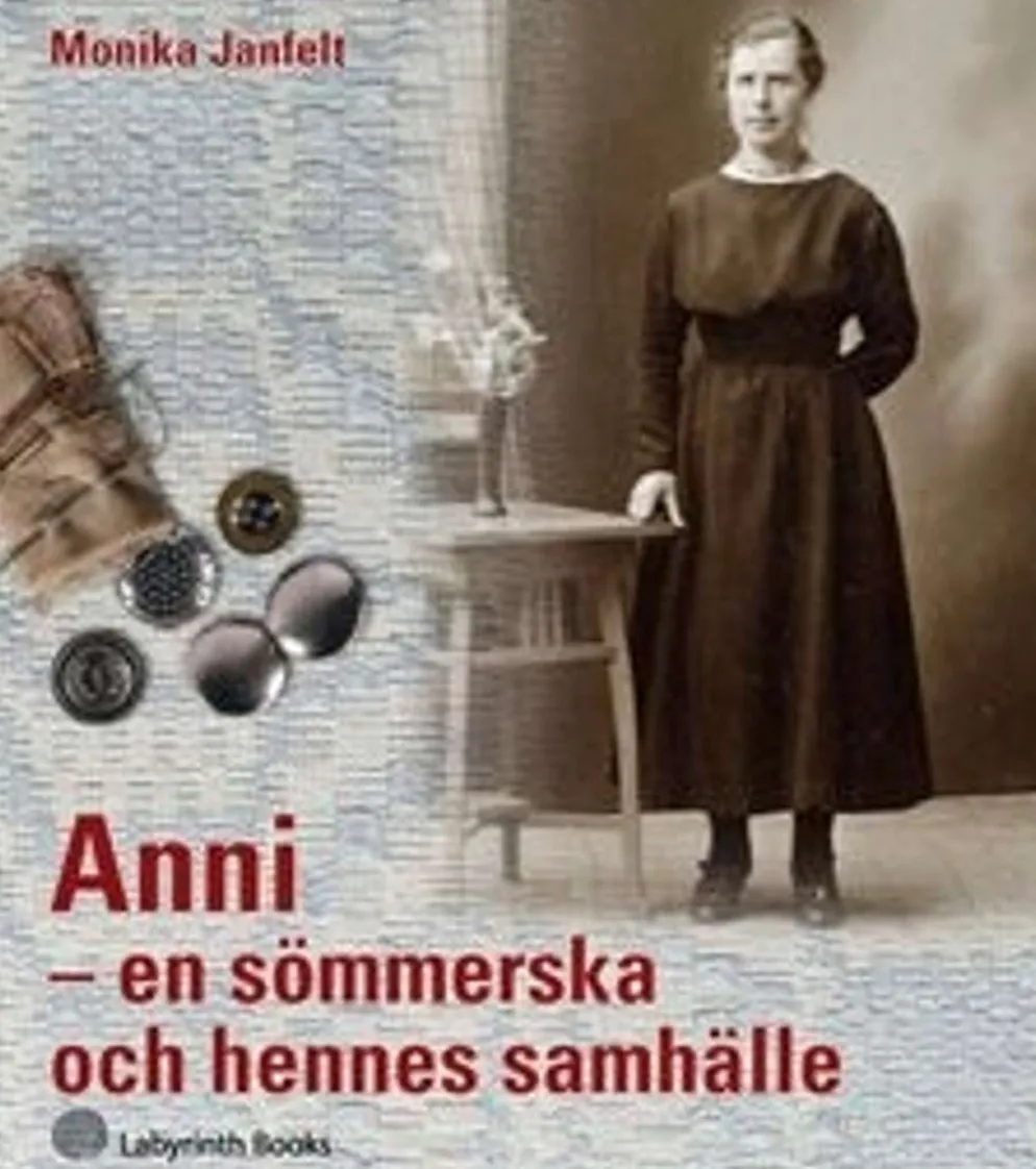 Janfelt, Anni - en sömmerska och hennes samhälle