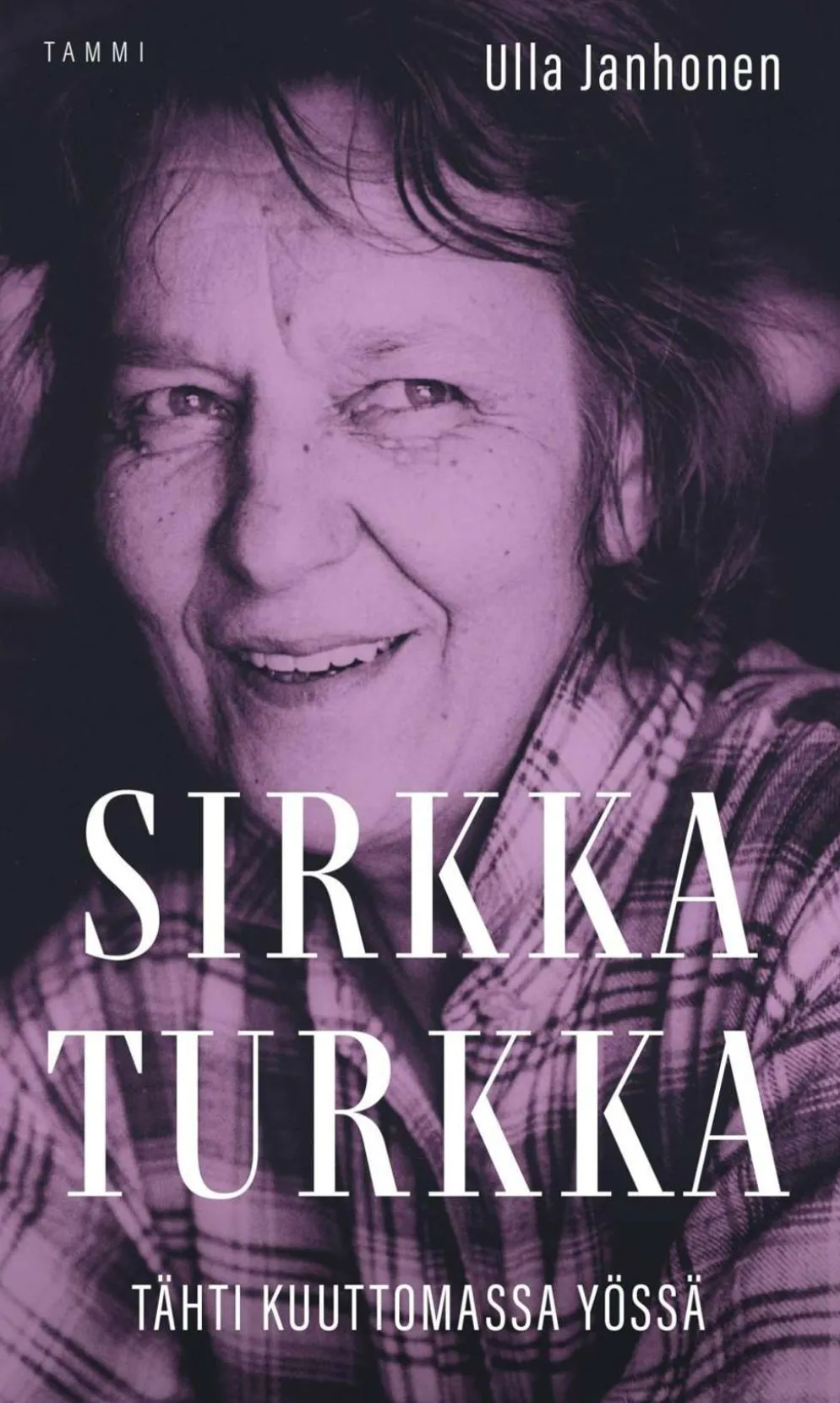 Janhonen, Sirkka Turkka - Tähti kuuttomassa yössä